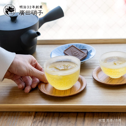 吹雪 煎茶 80ml / 冷茶 130ml